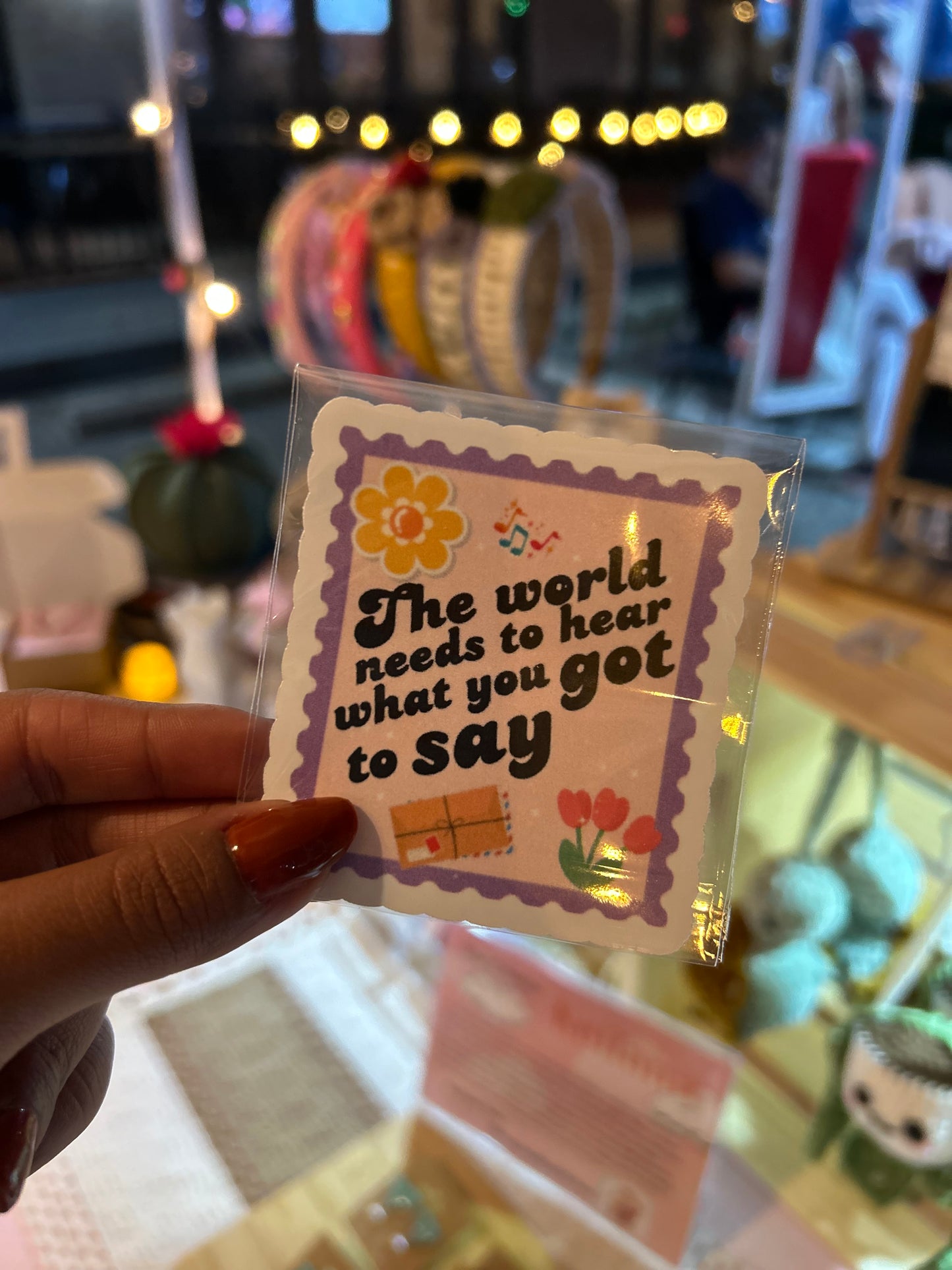 What you’ve got to say- Waterproof Vinyl Sticker